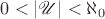 $0<\lvert\mathscr U\rvert<\aleph_0$