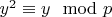 $y^2\equiv y\mod p$