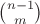 $\binom{n-1}{m}$