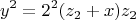 $$y^2=2^2(z_2+x)z_2$$