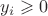 $y_i\geqslant 0$