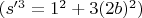 $(s'^3=1^2+3(2b)^2)$