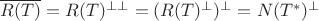 $\overline{R(T)} = R(T)^{\perp\perp} = (R(T)^\perp)^\perp=N(T^*)^\perp$