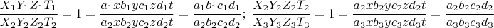 $$\dfrac{X_1Y_1Z_1T_1}{X_2Y_2Z_2T_2}=1=\dfrac{a_1xb_1yc_1zd_1t}{a_2xb_2yc_2zd_2t}=\dfrac{a_1b_1c_1d_1}{a_2b_2c_2d_2};\ \dfrac{X_2Y_2Z_2T_2}{X_3Y_3Z_3T_3}=1=\dfrac{a_2xb_2yc_2zd_2t}{a_3xb_3yc_3zd_3t}=\dfrac{a_2b_2c_2d_2}{a_3b_3c_3d_3}$$