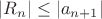 $|R_n|\leq|a_{n+1}|$
