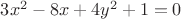 $3x^2-8x+4y^2+1=0$