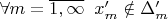 $\forall m=\overline {1, \infty} \;\; x'_m\notin \Delta'_m$