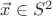 $\vec x\in S^2$