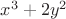 $x^3+2y^2$