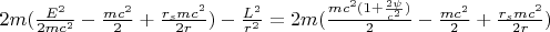 $2m(\frac{E^2}{2mc^2}-\frac{mc^2}{2}+\frac{r_s m c^2}{2r} )-\frac{L^2}{r^2}=2m(\frac{mc^2(1+\frac{2\psi}{c^2})}{2}-\frac{mc^2}{2}+\frac{r_s m c^2}{2r})$