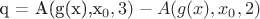 q = A(g(x),x_0,3) - A(g(x),x_0,2)