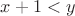 $x + 1 < y$