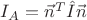 $\[{I_A} = {{\vec n}^T}\hat I\vec n\]$
