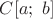 $C[a;\ b]$
