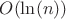 $O(\ln(n))$