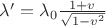 $\lambda'=\lambda_0 \frac{1+v}{\sqrt{1-v^2}}$