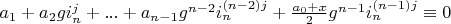 $a_1+a_2 g i_n^j+...+a_{n-1} g^{n-2} i_n^{(n-2) j}+\frac{a_0+x}{2} g^{n-1} i_n^{(n-1) j} \equiv 0$