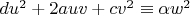 $d u^2+2 a u v+c v^2 \equiv \alpha w^2$