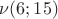 $\nu(6;15)$