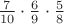 $\frac{7}{10} \cdot \frac{6}{9} \cdot \frac{5}{8} $
