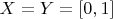 $X=Y=[0,1]$