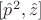 $[\hat{p}^2, \hat{z}]$
