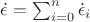 $\dot{\epsilon} = \sum_{i = 0}^{n} \dot{\epsilon}_{i}$