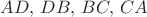$AD,\,DB,\,BC,\,CA$