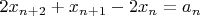 $2x_{n+2}+x_{n+1}-2x_n=a_n$