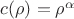 $c(\rho)=\rho^\alpha$