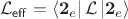 $$
\mathcal{L}_{\sf eff} = \left\langle {\bf 2}_{e} \right| \mathcal{L} \left| {\bf 2}_{e} \right\rangle
$$