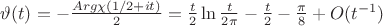 $\vartheta(t)=-\frac{Arg \chi(1/2+it)}{2}=\frac{t}{2}\ln{\frac{t}{2\pi}}-\frac{t}{2}-\frac{\pi}{8}+O(t^{-1})$