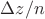 $\Delta z/n$
