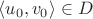 $\langle u_0, v_0 \rangle \in D$