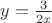 $y=\frac{3}{2x}$