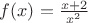 $f(x)=\frac{x+2}{x^2}$