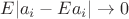 $E|a_i-Ea_i| \rightarrow 0$