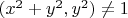 $(x^2+y^2,y^2) \neq 1$