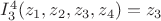 $I_{3}^4(z_{1},z_{2},z_{3},z_{4})=z_{3}$