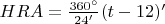 $HRA=\frac{360^\circ}{24'}(t-12)'$