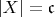 $|X|=\mathfrak{c}$