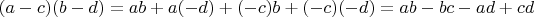 $(a-c)(b-d)=ab+a(-d)+(-c)b+(-c)(-d)=ab-bc-ad+cd$