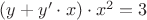$(y + y' \cdot x) \cdot x^2 = 3$