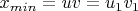 $x_{min}=uv=u_1v_1$