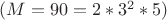 $(M=90=2*3^2*5)$