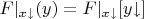 $F|_{x{\downarrow}}(y)=F|_{x{\downarrow}}[y{\downarrow}]$