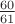 $\frac{60}{61}$