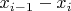 $x_{i-1}-x_i$