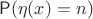 $\mathsf P(\eta(x)=n)$