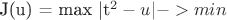 J(u) = max |t^2 - u| -> min